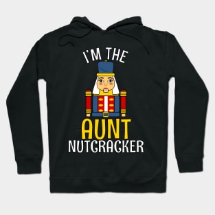 AUNT Nutcracker Matching Family Christmas Hoodie